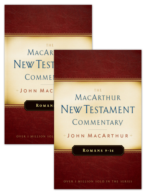 Title details for Romans 1-16 MacArthur New Testament Commentary Two Volume Set by John MacArthur - Available